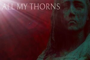Image - All My Thorns